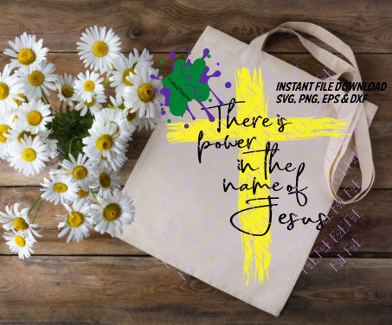 There Is Power In The Name Of Jesus SVG PNG EPS Dxf Etsy