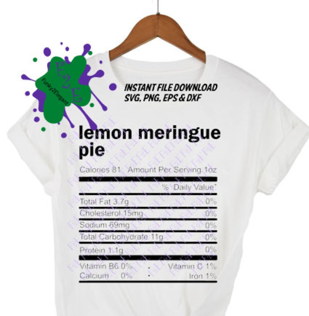 Lemon Meringue Pie Nutrition Facts SVG, PNG, EPS, Dxf Etsy
