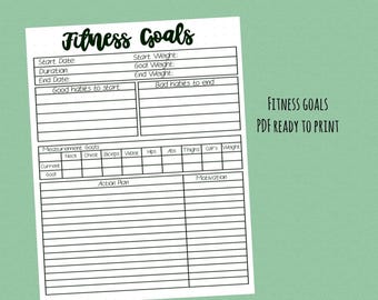 May include: A printable fitness goals sheet with the title "Fitness Goals" in a handwritten font. The sheet includes sections for start and end dates, weight, habits, measurements, an action plan, and motivation. The text "PDF READY TO PRINT" is also visible.