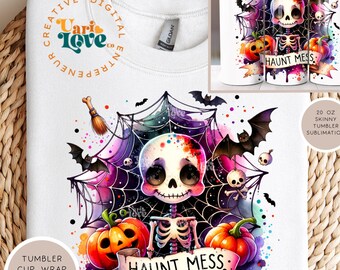 Haunt Mess PNG Snarky Skeleton Clipart Hot Mess Skeleton Sublimation Halloween Snarky Skeleton Sublimation Design uvdtf PNG Digital Download