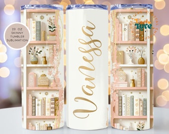 May include: A 20 oz skinny tumbler with a sublimation design featuring a bookshelf filled with books, candles, and decorative items. The tumbler is white with a gold inscription that reads "Vanessa".
