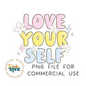 Self Love Club PNG Commercial Use License Design | Love Yourself png | Trendy Groovy Design | Positive Quote shirt File | Inspirational png