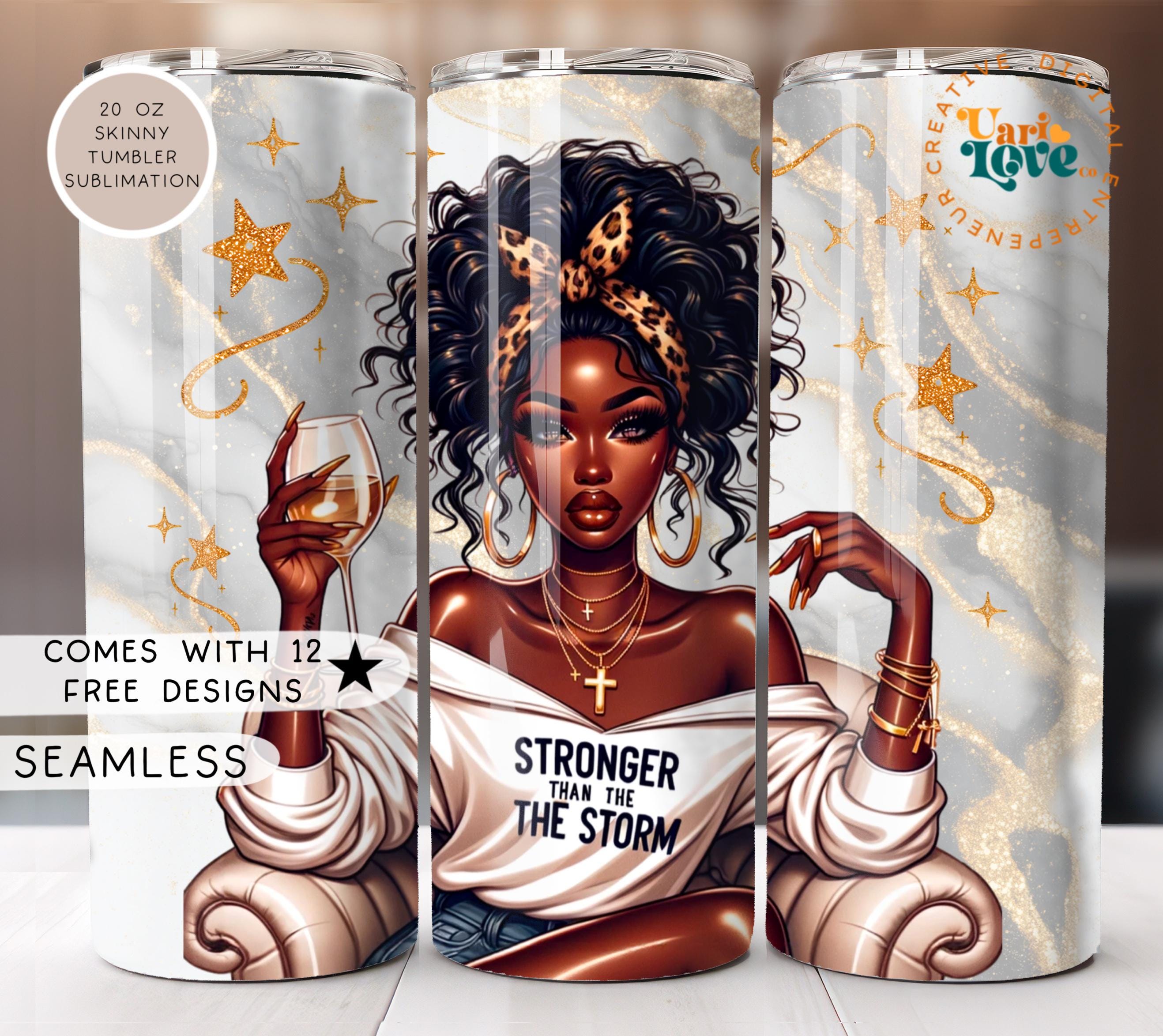 Stronger than the Storm Black Woman Tumbler Wrap 20oz Skinny Design Black Girl Magic Tumbler Black Girl Daily Affirmation Wrap afro queen