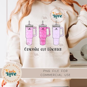 OCD Obsessive Cup Disorder Travel Mug PNG DTF Tumbler Wrap Stanley Cup Custom Design, Sublimation transfer t shirt file, Tumbler png design