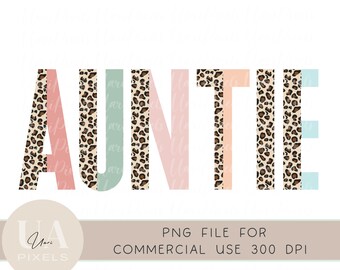 Auntie Leopard PNG  | Cute Auntie Shirt File | Auntie Announcement PNG | Auntie Design | Pregnancy announcement File