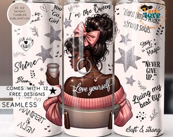 Love Yourself Black Woman Tumbler Wrap 20oz Skinny Tumbler Sublimation Design Positive Affirmations Tumbler Wrap PNG File Digital Download