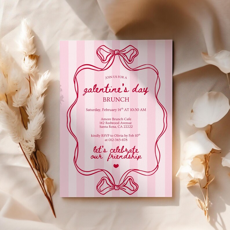May include: Pink and white striped invitation for a Galentine's Day brunch. The invitation features a decorative frame with bow accents and the text "Galentine's Day Brunch". Details include the date, time, location, and RSVP information.