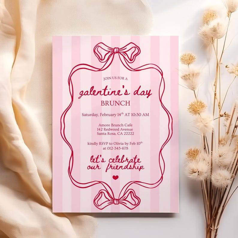 May include: A pink Galentine's Day brunch invitation with vertical stripes. The invitation features red text and decorative ribbon designs. The text reads "Join us for a Galentine's Day Brunch" and includes event details.
