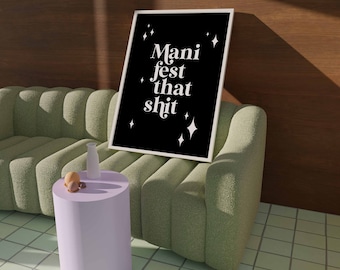 Manifestation Wall Art printable, Typography Poster, Quote Wall Art, Affirmation Wall art, Witchy Wall Art, trendy decor, gift for her