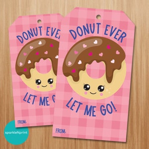 DRUCKBARE DONUT Ever let me go! Vielen Dank! Anhänger, Sofort Download, Herz Streusel, Valentinstag, Hang Tag druckbare, Klasse Leckerli Tags