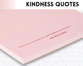 Kindness Quotes Notepad: 50 Different Quotes (5.5 x 8.5)