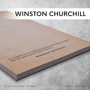 Winston Churchill Quotes Notepad: Inspirational Leadership & History Gift (5.5 x 8.5) 50 Different Quotes