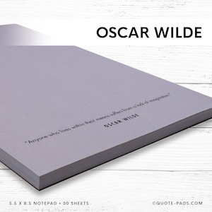 Oscar Wilde Quotes Notepad: Writer gift (5.5 x 8.5) 50 Different Quotes