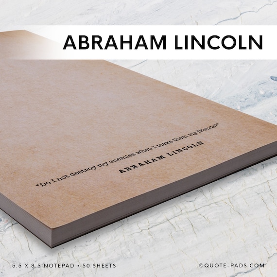 Abraham Lincoln Quotes Notepad:  History Gift (5.5 x 8.5) 50 Different Quotes
