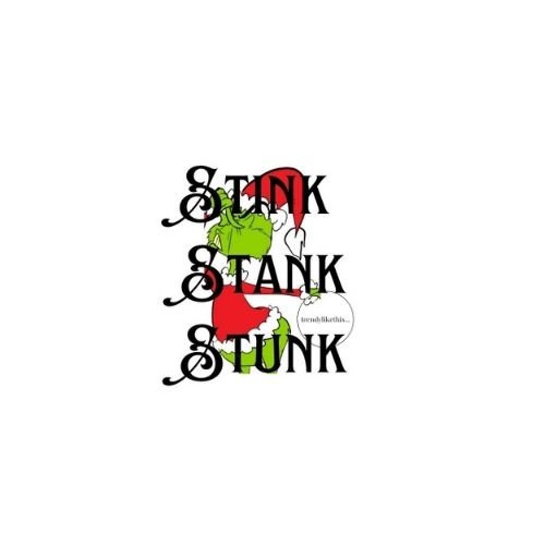 STINK STANK STUNK Grinch Svg, Christmas Svg, Grinch Face Svg