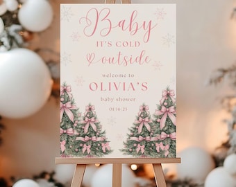 Baby its Cold Outside Baby Shower Welcome Sign Pink Christmas Baby Shower Poster Winter Wonderland Baby Shower Sign Winter Pink Bow Baby