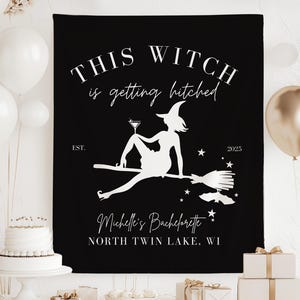 This Witch is Getting Hitched bachelorette Party Witch Bach Decor Halloween Hen do Sign bridal shower bach decorations Fabric Welcome sign