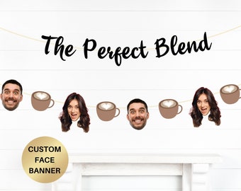 The perfect blend bridal shower banner Love is brewing sign coffee wedding favor Coffee bar coffee station face banner bachelorette decor