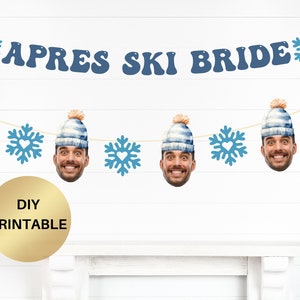 Apres Ski Bachelorette Party Banner, Snow in Love Party Banner, Tema de despedida de soltera de invierno Apres Ski Bride Face decoración Compromiso de invierno