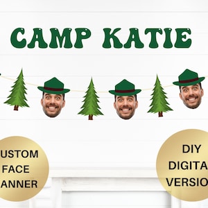 Camping Bachelorette Party Banner, Custom Camp Bachelorette, Face Banner, Cabin Bachelorette Decorations, One happy camper, Camping Birthday