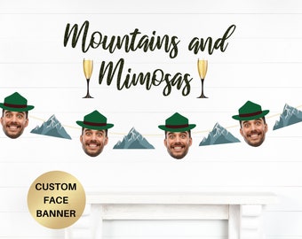 Camp Bachelorette Cabin Bachelorette Party Mountains and Mimosa Bach Groom Face Banner Camping Birthday Banner Mountain party Champagne