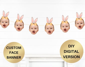 Some Bunny Is One banner Bunny 1st Birthday Easter Birthday Face Banner Bunny Turning One First Birthday Banner Spring Birthday PRINTABLE