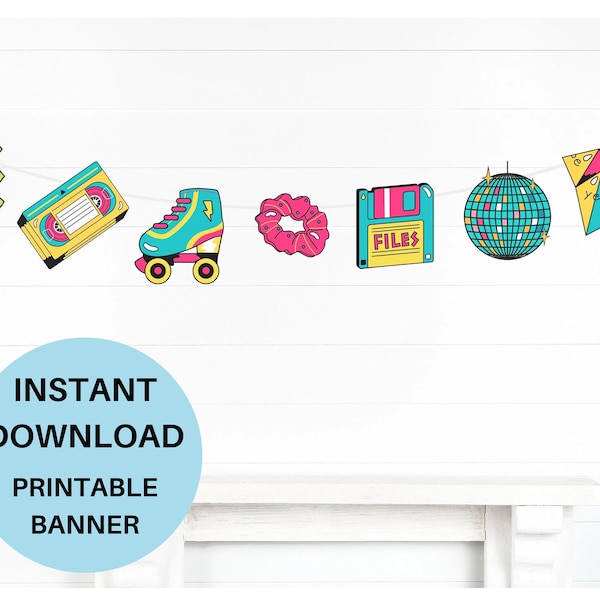 90s Party Banner, 90s Party Decorations, 90s Party Decor , 90s Party Props, 1990s party,  Retro party, 90s Birthday, 90s Supplies, PRINTABLE
