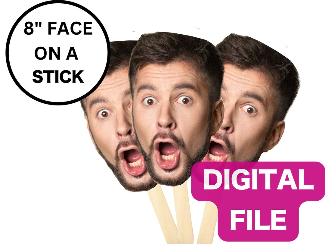 Face on A Stick Digital File Party Favor Face Fan Photobooth Props Big Head Cutouts Bachelorette