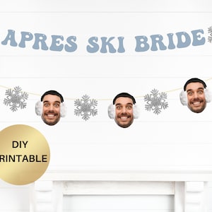 Apres Ski Bachelorette Party Banner, Snow in Love Party Banner, Tema de despedida de soltera de invierno Apres Ski Bride Face decoración Compromiso de invierno