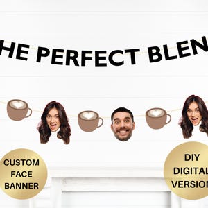 The perfect blend bridal shower banner Love is brewing sign coffee wedding favor Coffee bar coffee station face banner bachelorette decor