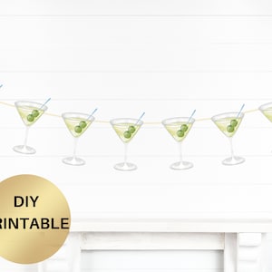 Martini Banner Martini Bachelorette Weenies and Martinis Bachelorette Decor Birthday Decor Bikinis and Martinis Theme Martini Bar PRINTABLE