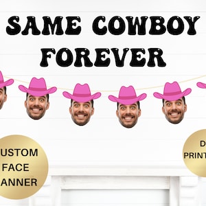Stesso Cowboy per sempre Banner di addio al nubilato Sposo Face Banner Disco Cow Girl Bach Decor Ultimo HoeDown Ultimo Rodeo Austin Bachelorette yeehaw