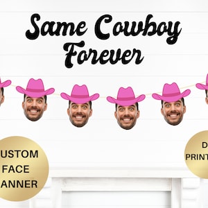 Stesso Cowboy per sempre Banner di addio al nubilato Sposo Face Banner Disco Cow Girl Bach Decor Ultimo HoeDown Ultimo Rodeo Austin Bachelorette yeehaw