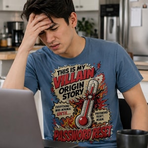 Funny Password Reset Shirt, IT Humor Tee, Tech Support Gift, Villain Origin Story Shirt, Computer Nerd Gift, Funny Office Shirt