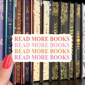 Read More Books Sticker / Bookworm Sticker/ Bookish Sticker / book sticker for kindle / book lover gift