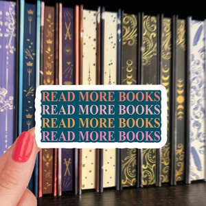 Read More Books Sticker / Bookworm Sticker/ Bookish Sticker / book sticker for kindle / book lover gift