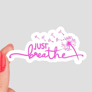 Just Breathe Dandelion Vinyl Sticker