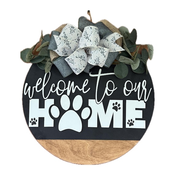 Welcome to Our Home Dog Paw Front Door Sign, 18 Inch Wooden Door Hanger, Pet Lover Gift