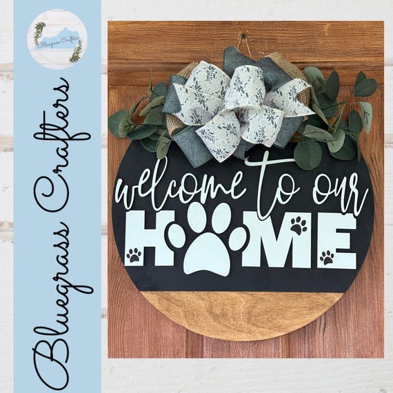 Welcome to Our Home Dog Paw Front Door Sign, 18 Inch Wooden Door Hanger, Pet Lover Gift