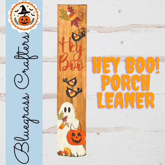 Hey Boo Halloween Porch Leaner,  Wooden Sign, Cute Ghost Decor, Hand Painted Fall Outdoor Decor, One of a Kind