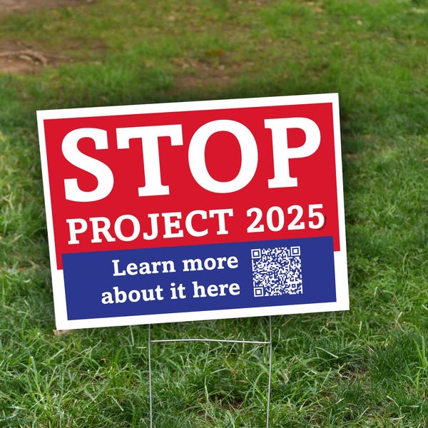 Project 2025 and Yard Sign Etsy