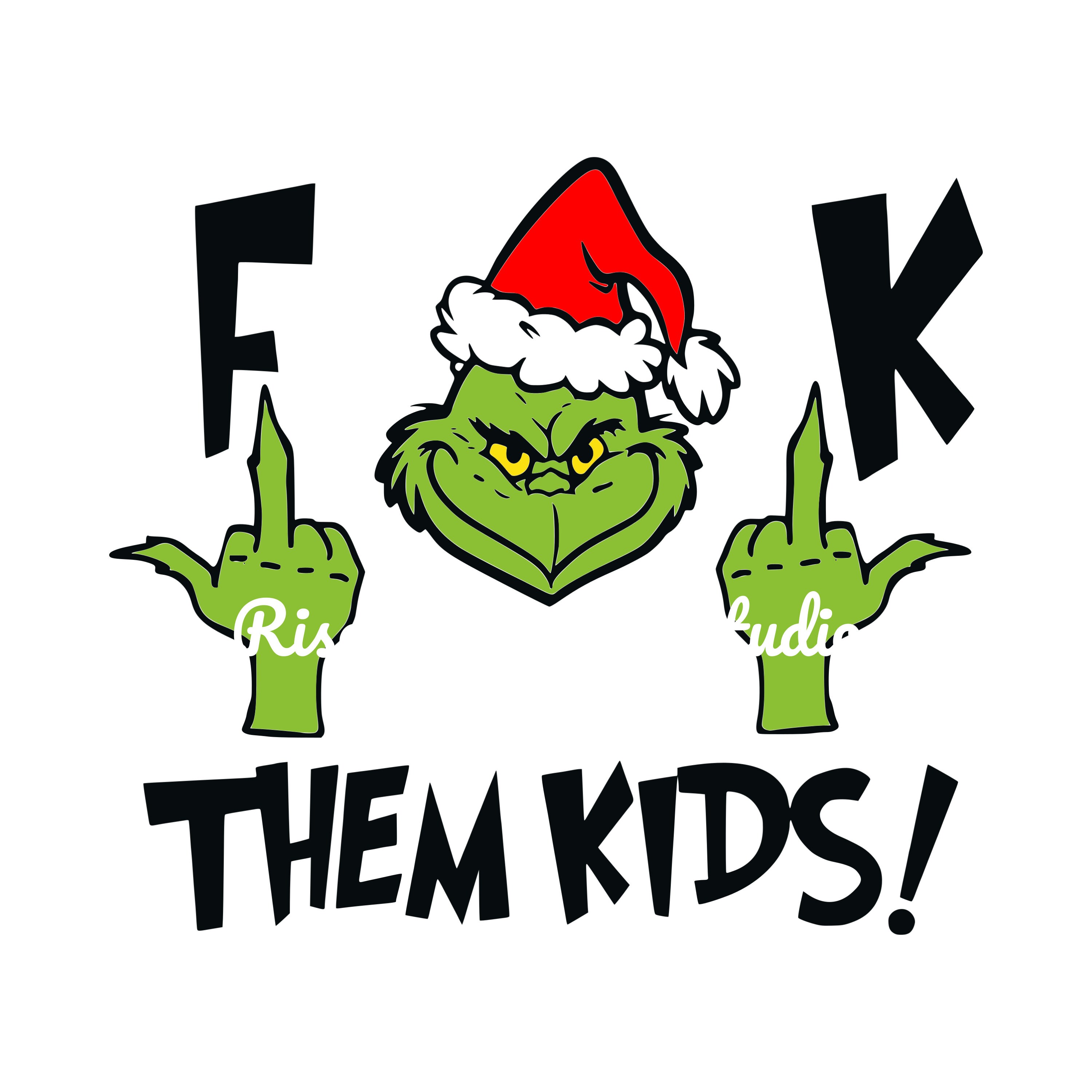 Grinch F-K Them Kids SVG Grinch Middle 