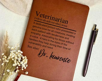 Custom Veterinarian Gift Leather Journal - Vet Appreciation, Personalized Notebook, Vet Tech Gift, Graduation Gift for Vet School Gifts Pets