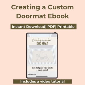 Creating a Custom Doormat eBook| DIY Mat Step by Step Guide| Cricut Design Space Crafts