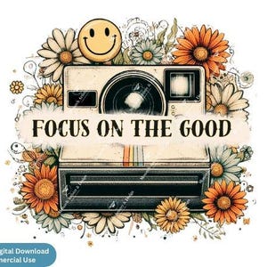 Focus op het goede png-bestand | Hippie | Retro ontwerp voor geestelijke gezondheid | Vintage sublimatie | Positieve bevestiging | T-shirtontwerp | Sweatshirtontwerp
