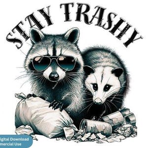 Restez poubelle PNG | Drôle de raton laveur et d'opossum | Graphique amusant | Conception de t-shirts | Conception de sweat-shirt | Meme Graphic | Possum drôle | Opossum drôle