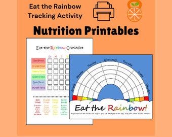 May include: Printable "Eat the Rainbow" checklist and chart for tracking fruit and vegetable intake. The checklist includes a list of foods by color and a weekly grid to mark off each day. The chart is a rainbow-shaped circle with days of the week labeled around the outside.