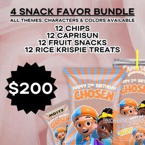 May include: A party favor bundle for a birthday party with a cartoon character theme. The bundle includes 12 bags of chips, 12 Capri Sun drinks, 12 fruit snacks, and 12 Rice Krispie treats. The price is $200.