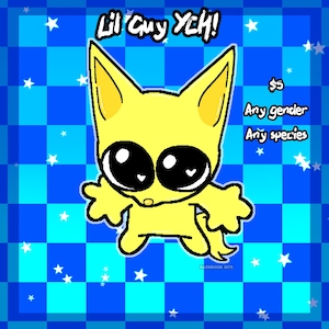 May include: A yellow cartoon character with big eyes and a wide smile. The character is standing on a blue and white checkered background with stars. The text "Lil Guy YEH!" is written above the character. The text "$5" is written in the top right corner of the image. The text "Any gender" and "Any species" is written below the price.