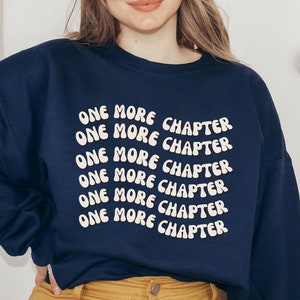 One More Chapter Retro Sweatshirt | retro book shirt, book lover sweater, reading sweatshirt, bookworm gift, librarian sweatshirt, bookish